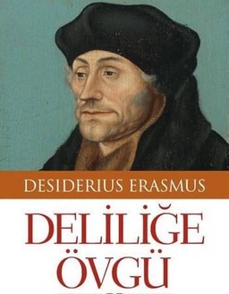 Deliliğe Övgü - Erasmus