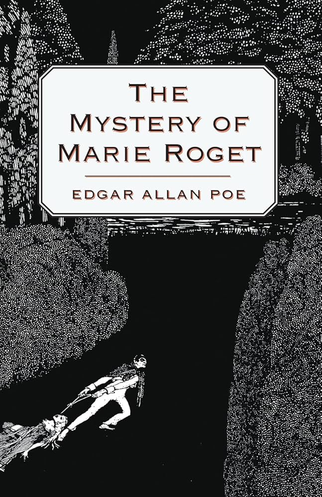 Marie Roget’nin Sırrı - Edgar Allan (1842)