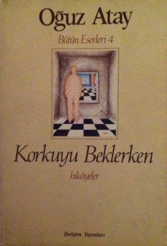 Oğuz Atay – Korkuyu Beklerken (1975)